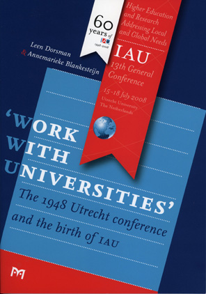 ‘Work with Universities’. The 1948 Utrecht conference and the birth of IAU