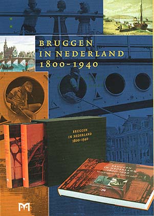 Bruggen in Nederland 1800 - 1940 (driedelige serie) met opbergcassette