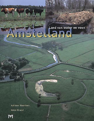 Amstelland. Land van water en veen