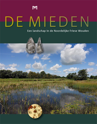 De Mieden. Een landschap in de Noordelijke Friese Wouden