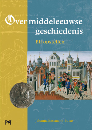 Over middeleeuwse geschiedenis. Elf opstellen