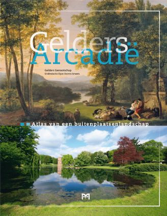 Gelders Arcadië. Atlas van een buitenplaatsenlandschap