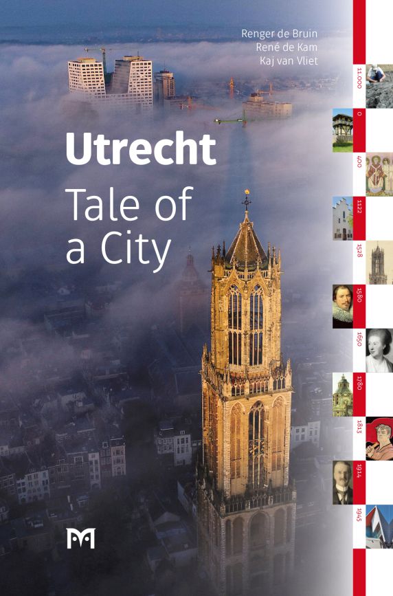 Utrecht. Tale of a City