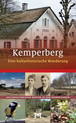 Kemperberg. Eine kulturhistorische Wanderung