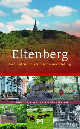 Eltenberg. Een cultuurhistorische wandeling