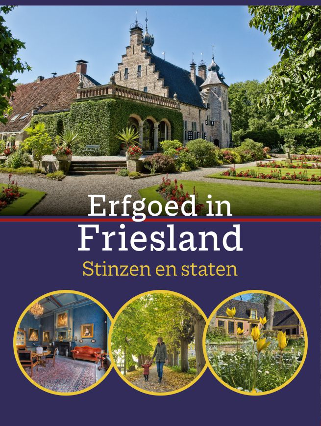 Erfgoed in Friesland. Stinzen en staten