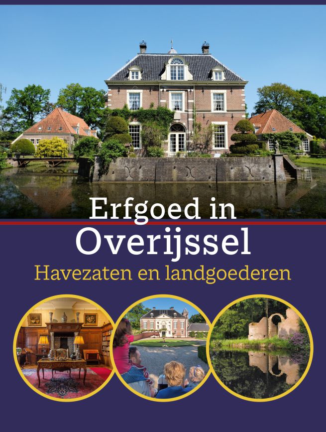 Erfgoed in Overijssel. Havezaten en landgoederen